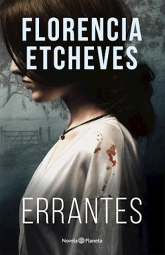 ERRANTES - ETCHEVES FLORENCIA - EDITORIAL PLANETA