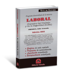 Guia de estudio Derecho Laboral - Julio Grisolia - Editorial Estudio