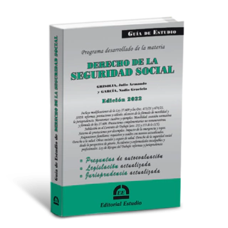 Guia de estudio Derecho de la Seguridad Social - Julio Grisolia - Editorial Estudio