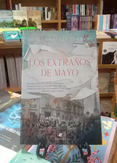 LOS EXTRAÑOS DE MAYO - LUIS CARRANZA TORRES