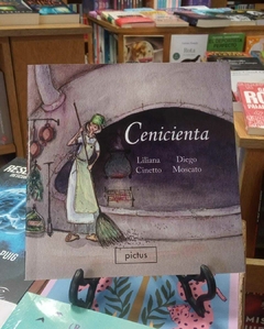 CENICIENTA - LILIANA CINETTO; DIEGO MOSCATO