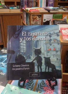 EL ZAPATERO Y LOS DUENDES - LILIANA CINETTO; ALEJANDRO FIRSZT