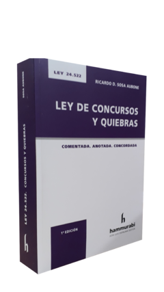 Ley de Concursos y Quiebras Ley 24.552 - Sosa Aubone - Editorial Hammurabi