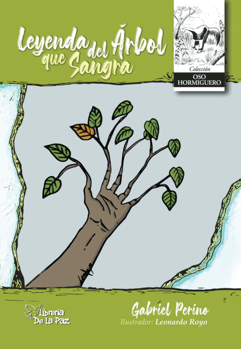 LEYENDA DEL ARBOL QUE SANGRA - PERINO GABRIEL