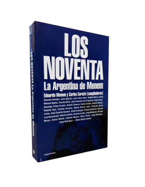 LOS NOVENTA - Corach Carlos, Menem Eduardo