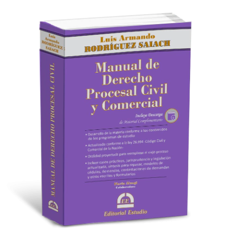 Manual de Derecho Procesal Civil y Comercial - Luis Armando Rodriguez Saiach - Editorial Estudio