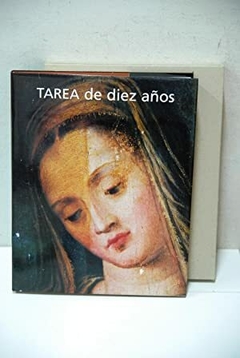 TAREA DE DIEZ AÑOS - BURUCUA JOSE - FUNDACION ANTOCHAS