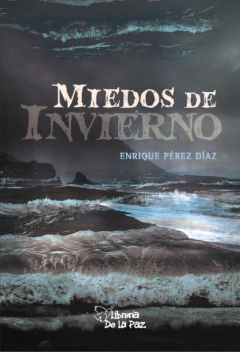 MIEDOS DE INVIERNO - PEREZ DIAZ ENRIQUE