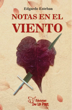 Notas En El Viento - Edgardo Esteban - Ediciones De La Paz - comprar online