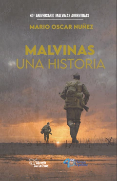 Malvinas una historia - Nuñez, Mario Oscar