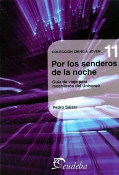 Por los Senderos de la Noche - Pedro Saizar
