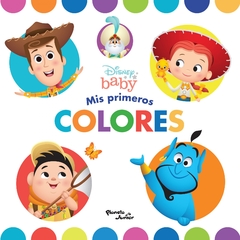 DISNEY BABY MIS PRIMEROS COLORES - DISNEY - EDITORIAL PLANETA JUNIOR