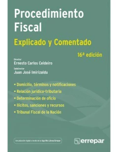 Procedimiento Fiscal Explicado y Comentado 16° Edicion - Errepar