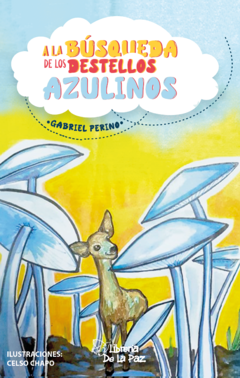 A la busqueda de los destellos azulinos - Gabriel Perino