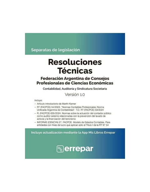 Separatas Resoluciones Técnicas . Federación Argentina de Consejos Profesionales de Ciencias Económicas. Versión 1.0 - Errepar