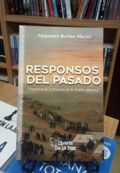 Responsos del pasado - Bovino Maciel, Alejandro