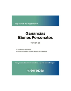 Ganancias Bienes Personales 3.6 - Separatas de legislación - Editorial Errepar