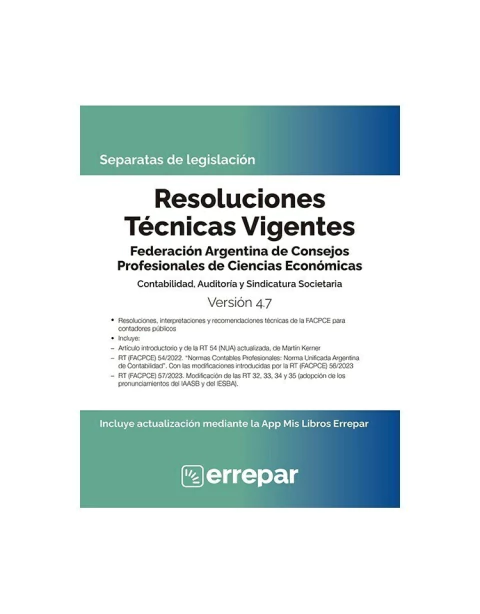 Resoluciones Tecnicas Vigentes 4.7 - Separtas de lesgislación - Editorial Errepar