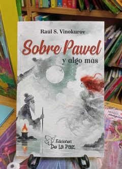 Sobre Pawel y algo más - Vinokurov, Raúl