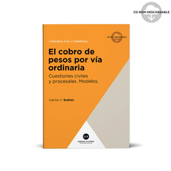 El cobro de pesos por vía ordinaria - Suarez Carina - Editorial Garcia Alonso