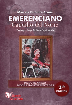 EMERENCIANO CAUDILLO DEL NORTE 2DA EDICION -MARCELA VERONICA ACUÑA-EDICIONES DE LA PAZ