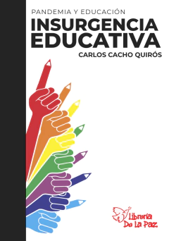 INSURGENCIA EDUCATIVA de Carlos Quirós