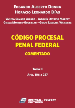 Codigo Procesal Penal Federal Comentado 2 Tomos - Edgardo Donna - Editorial Rubinzal Culzoni - comprar online