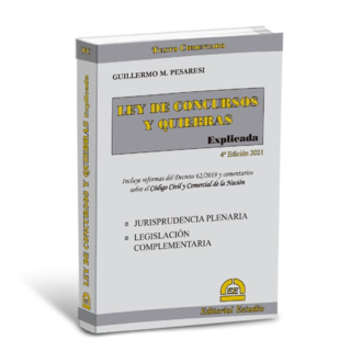 Ley de Concursos y Quiebras Explicada - Pesaresi Guillermo - Editorial Estudio