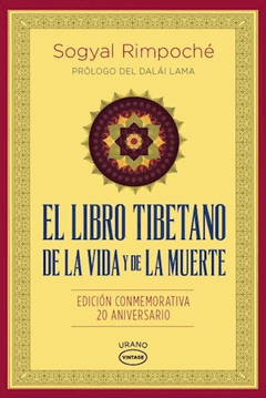 EL LIBRO TIBETANO DE LA VIDA Y DE LA MUERTE - RIMPOCHE SOGYAL - EDITORIAL URANO