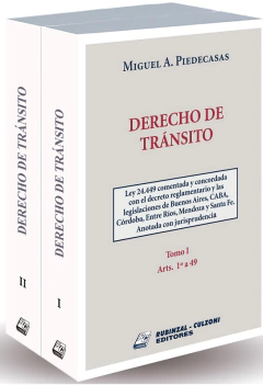 Derecho de Transito Ley 24449 Comentada Concordada - Piedecasas Miguel - Editorial Rubinzal Culzoni