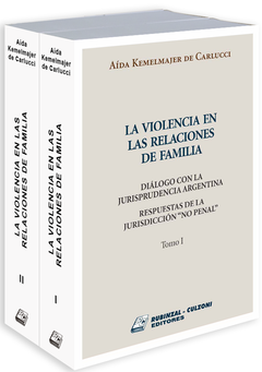 La violencia en las relaciones de Familia 2 Tomos - Kemelmajer de Carlucci Aida - Editorial Rubinzal Culzoni