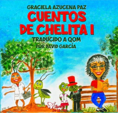 CUENTOS DE CHELITA I TRADUCIDO A QOM - DAVID GARCIA