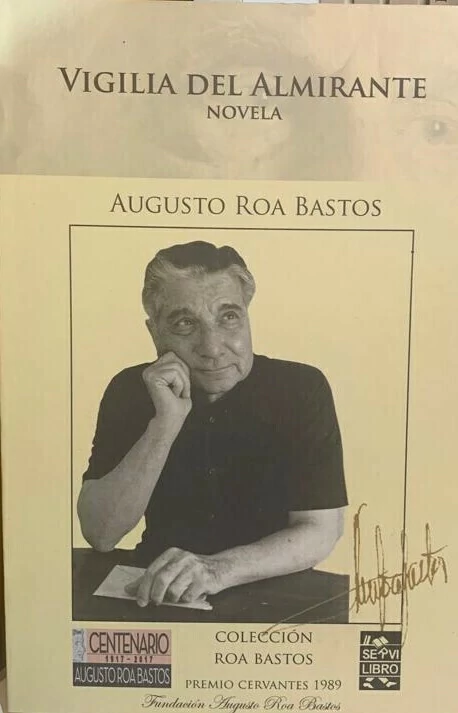 Vigilia del Almirante - Augusto Roa Bastos