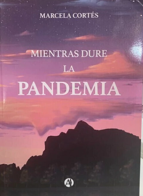 Mientras dure la Pandemia