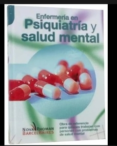 EFERMERIA EN PSIQUIATRIA Y SALUD MENTAL - FRANCISCO MEGIA - MARIA DOLORES SERRANO - EDITORIAL BARCEL BAIRES