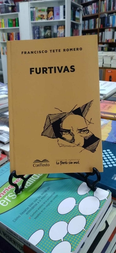 FURTIVAS - FRANCISCO TETE ROMERO