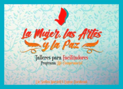 La mujer, las artes y la paz: talleres para facilitadores - Worstell, Suellen Dornbrook, Eugene
