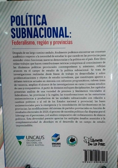 POLÍTICA SUBNACIONAL: FEDERALISMO, REGIÓN Y PROVINCIAS - EDICIONES DE LA PAZ - comprar online