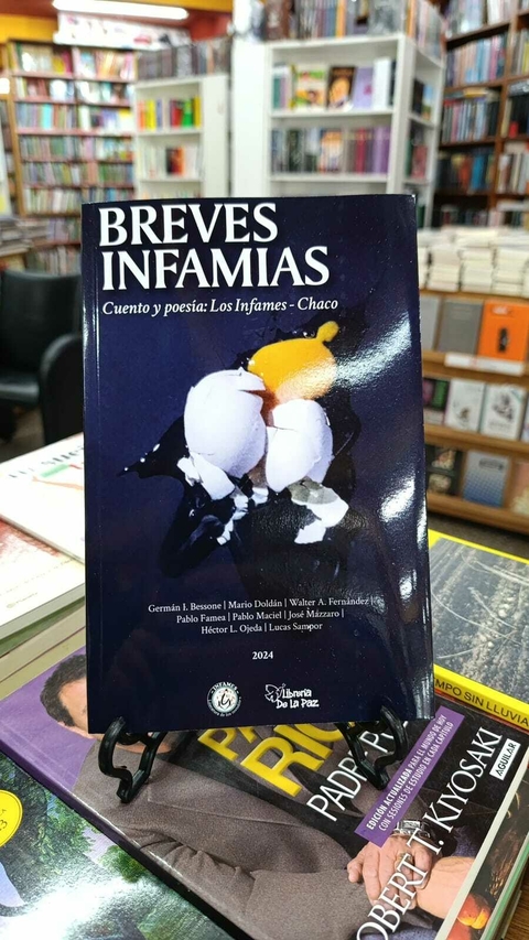 Breves infamias Cuentos y poesia Los Infames-Chaco - Ediciones de la Paz