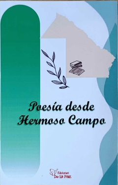 Poesia desde Hermoso Campo - Nito Silva - Ediciones de la Paz