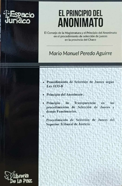 El principio del Anonimato - Peredo Aguirre - Ediciones de la Paz