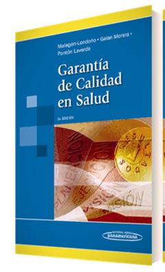 Garantia de Calidad en Salud - Malagon-Londoño - Editorial Medica Panamericana