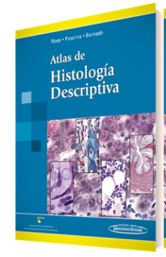 Atlas de Histologia Descriptiva - Ross/Pawlina/Barnash - Editorial Medica Panamericana