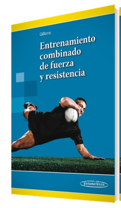 Entrenamiento combinado de fuerzo y resistencia - Gillone - Editorial Medica Panamericana