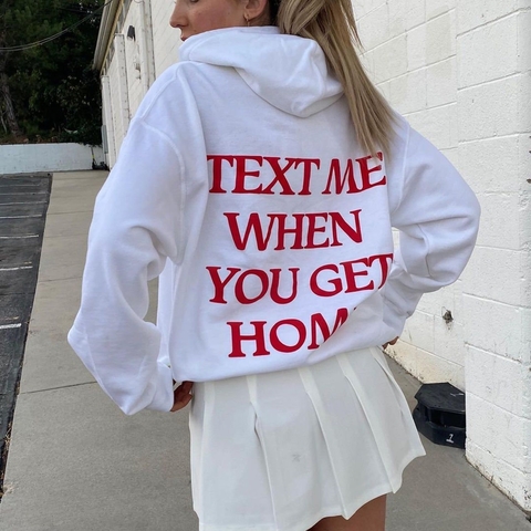 Buzo Text Me When You Get Home Blanco