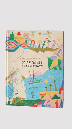 Cómo ver y reconocer a 30 artistas argentinos - comprar online