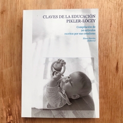 LIBRO "Claves de la Educación Pikler -Lòczy"