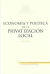 Economía y política de la privatización local