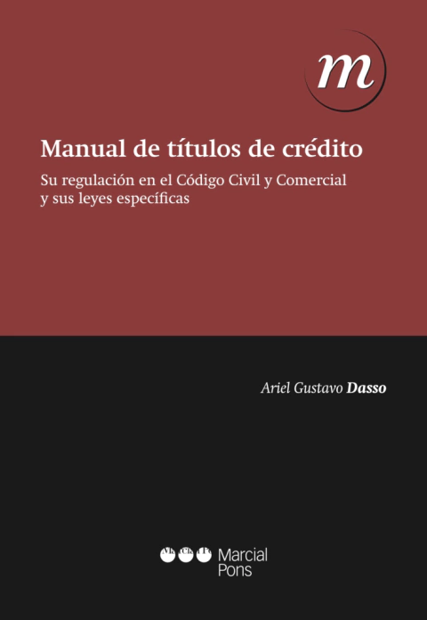Manual de títulos de crédito - Dasso, Ariel Gustavo