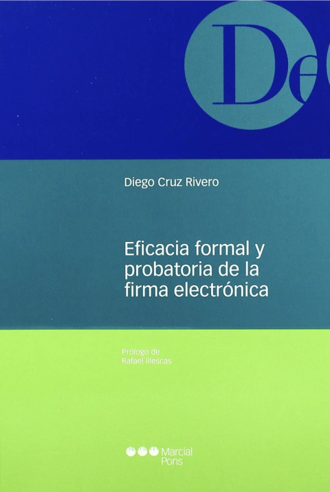 Eficacia formal y probatoria de la firma electrónica